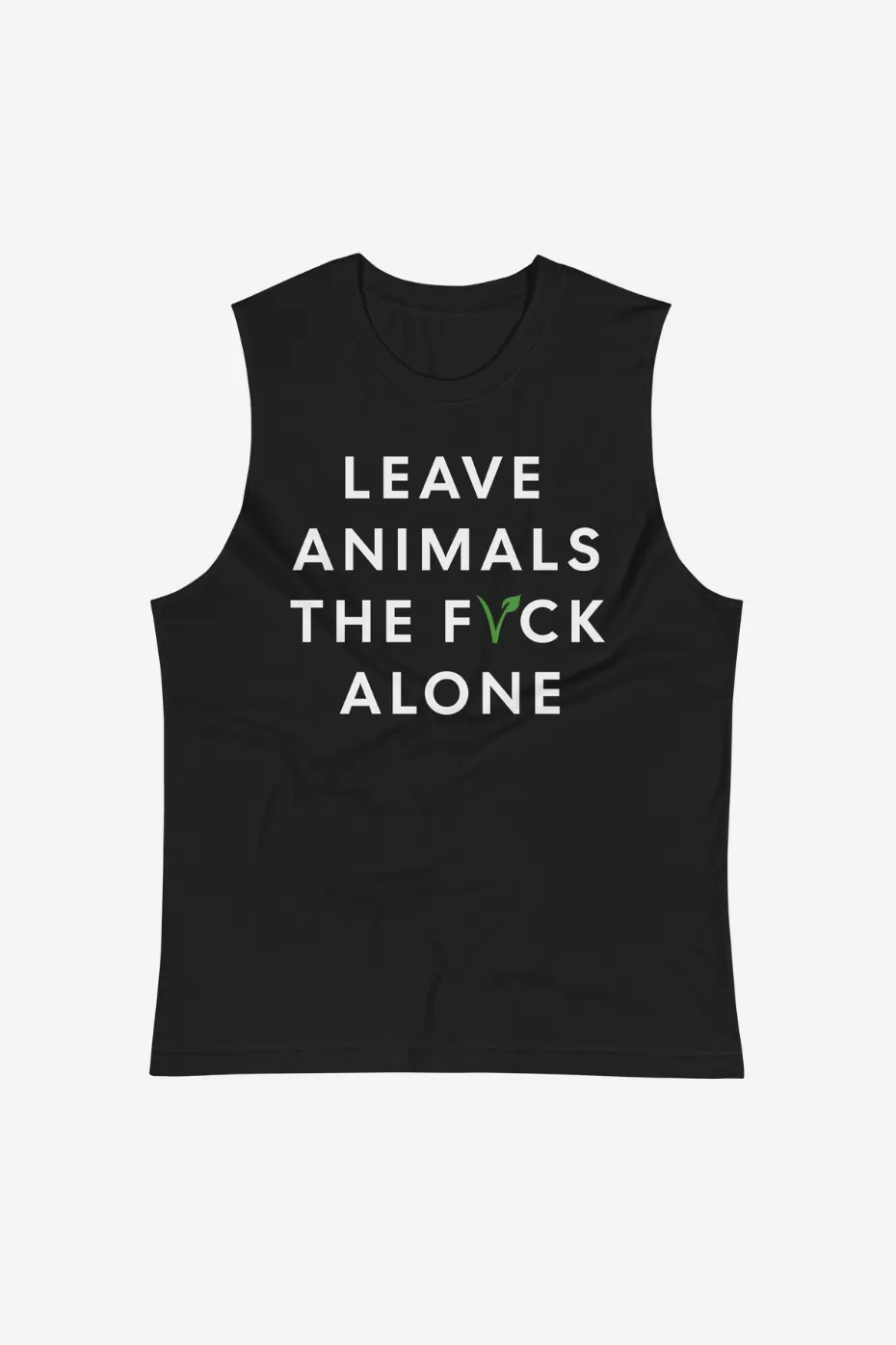 Leave Animals Alone Muscle Shirt